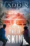 Haddix, Margaret Peterson - Under Their Skin