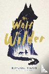 Rundell, Katherine - WOLF WILDER