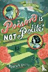 Stevens, Robin - Poison Is Not Polite