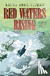 Gilman, Laura Anne - Red Waters Rising