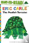 Buckley, Richard - Buckley, R: Foolish Tortoise/Ready-To-Read Level 2