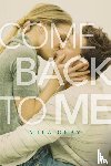 Gray, Mila - COME BACK TO ME R/E