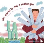 Winter, Jeanette - The World Is Not a Rectangle