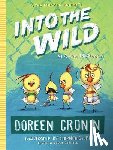 Cronin, Doreen - Into the Wild: Yet Another Misadventure