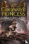Clare, Cassandra - Clare, C: Clockwork Princess