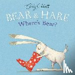 Gravett, Emily - Bear & Hare -- Where's Bear?