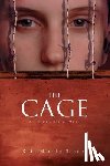 Sender, Ruth Minsky - The Cage: A Holocaust Memoir