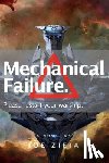 Zieja, Joe - Mechanical Failure