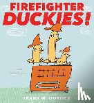Dormer, Frank W. - Firefighter Duckies!