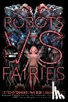  - Robots vs. Fairies