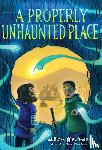 Alexander, William - A Properly Unhaunted Place