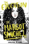 Rivera, Lilliam - The Education of Margot Sanchez