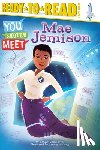 Calkhoven, Laurie - Mae Jemison: Ready-To-Read Level 3