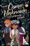Valente, Catherynne M. - Osmo Unknown and the Eightpenny Woods