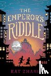 Zhang, Kat - The Emperor's Riddle