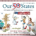 Cheney, Lynne - Our 50 States: A Family Adventure Across America
