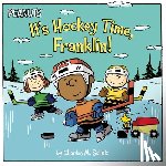Schulz, Charles M. - It's Hockey Time, Franklin!