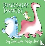 Boynton, Sandra - Dinosaur Dance!