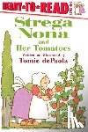 dePaola, Tomie - Strega Nona and Her Tomatoes: Ready-To-Read Level 1