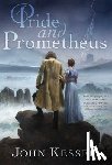 Kessel, John - Pride and Prometheus