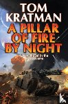 Kratman, Tom - A Pillar of Fire by Night