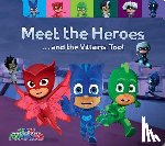 Testa, Maggie - Meet the Heroes . . . and the Villains, Too!