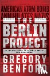 Benford, Gregory - The Berlin Project