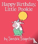 Boynton, Sandra - Happy Birthday, Little Pookie