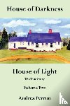Perron, Andrea - House of Darkness House of Light