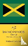 Blair Ph.D., Teresa P. - A-Z of Jamaican Patois (Patwah)