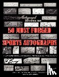 Reference, Autograph - 50 Most Forged Sports Autographs - Autograph Reference Guide: Black and White Edition