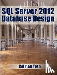 Toth, Kalman - SQL Server 2012 Database Design