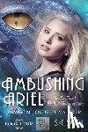 Smith, S E - Ambushing Ariel (Dragon Lords of Valdier