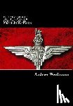 Woolhouse, Andrew - 13 - Lucky For Some: The History of the 13th (Lancashire) Parachute Battalion