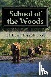 Long, William Joseph - School of the Woods