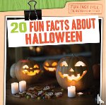 Roza, Greg - 20 Fun Facts about Halloween