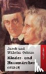 Grimm, Jacob Und Wilhelm - Kinder- und Hausmärchen: (1812-15)