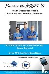 Butterfly Books, Blue - PRACTICE THE HOBET V! - Health Occupations Basic Entrance Test Practice Questions
