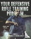 Seeklander, Michael Ross - Your Defensive Rifle Training Program