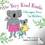 Kluger-Bell, Kimberly - The Very Kind Koala: A Surrogacy Story for Children