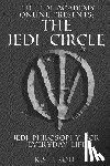 MacLeod, Opie - The Jedi Circle: Jedi Philosophy for Everyday Life