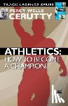 Cerutty, Percy Wells - Athletics: How to Become a Champion