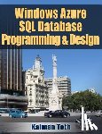 Toth, Kalman - Windows Azure SQL Database Programming & Design