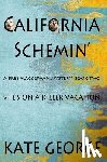 George, Kate - California Schemin': Bree MacGowan Mystery Number Two