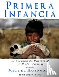 Hoffmann, Miguel - Primera Infancia: La Construccion Psicosocial De Un Ser Humano
