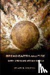Silverstein, Stuart - Bread Earth and Fire: Earth Ovens and Artisan Breads