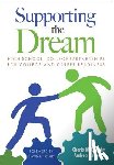 McGaughy - Supporting the Dream: High School-College Partnerships for College and Career Readiness