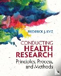 Kviz, Frederick J. - Conducting Health Research
