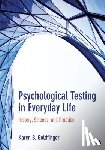 Goldfinger - Psychological Testing in Everyday Life: History, Science, and Practice