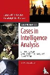 Beebe, Sarah Miller, Pherson, Randolph H. - Cases in Intelligence Analysis